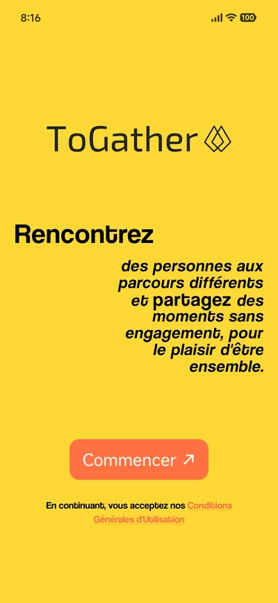 Écran d'accueil de ToGather : « Rencontrez des personnes aux parcours différents et partagez des moments sans engagement, pour le plaisir d'être ensemble », avec un bouton Commencer.